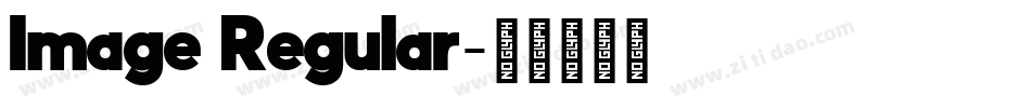 Image Regular字体转换